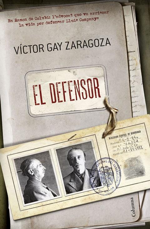 EL DEFENSOR | 9788466420075 | GAY ZARAGOZA, VICTOR | Galatea Llibres | Llibreria online de Reus, Tarragona | Comprar llibres en català i castellà online