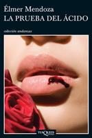 PRUEBA DEL ACIDO, LA | 9788483833476 | MENDOZA, ÉLMER | Galatea Llibres | Llibreria online de Reus, Tarragona | Comprar llibres en català i castellà online