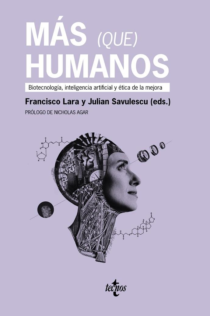 MÁS QUE HUMANOS | 9788430983131 | LARA, FRANCISCO/SAVULESCU, JULIAN/DECKERS, JAN/DIÉGUEZ LUCENA, ANTONIO/DOUGLAS, THOMAS/GARCÍA DÍAZ,  | Galatea Llibres | Librería online de Reus, Tarragona | Comprar libros en catalán y castellano online
