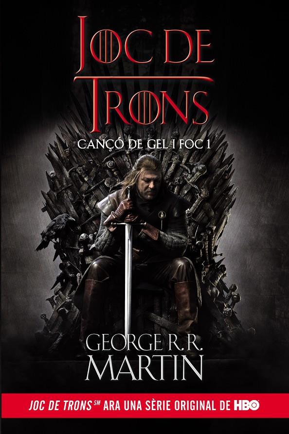 CANÇÓ DE GEL I FOC 1. JOC DE TRONS | 9788420409801 | MARTIN, GEORGE R.R. | Galatea Llibres | Librería online de Reus, Tarragona | Comprar libros en catalán y castellano online