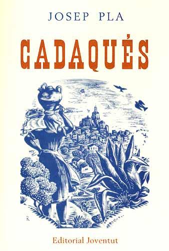 CADAQUES | 9788426109316 | PLA, JOSEP | Galatea Llibres | Librería online de Reus, Tarragona | Comprar libros en catalán y castellano online