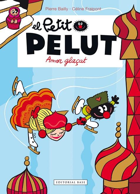 AMOR GLAÇAT (EL PETIT PELUT) | 9788416587599 | FRAIPONT, CéLINE/BAILLY, PIERRE | Galatea Llibres | Librería online de Reus, Tarragona | Comprar libros en catalán y castellano online