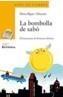 BOMBOLLA DE SABO, LA | 9788448917531 | BIGAS I MAYANS, ELENA/INFANTE, FRANCESC (IL.) | Galatea Llibres | Librería online de Reus, Tarragona | Comprar libros en catalán y castellano online
