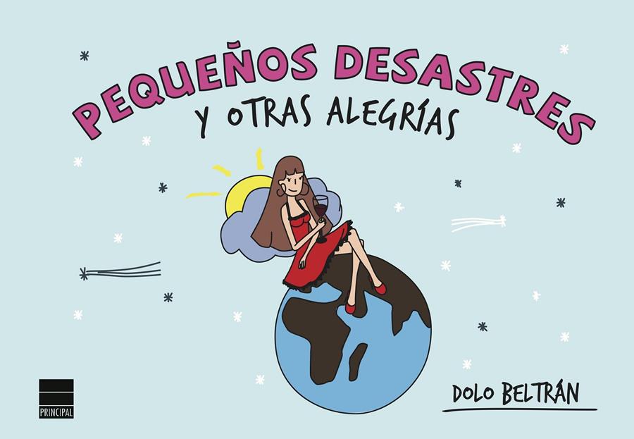 PEQUEÑOS DESASTRES Y OTRAS ALEGRÍAS | 9788494223419 | BELTRÁN, DOLO | Galatea Llibres | Librería online de Reus, Tarragona | Comprar libros en catalán y castellano online