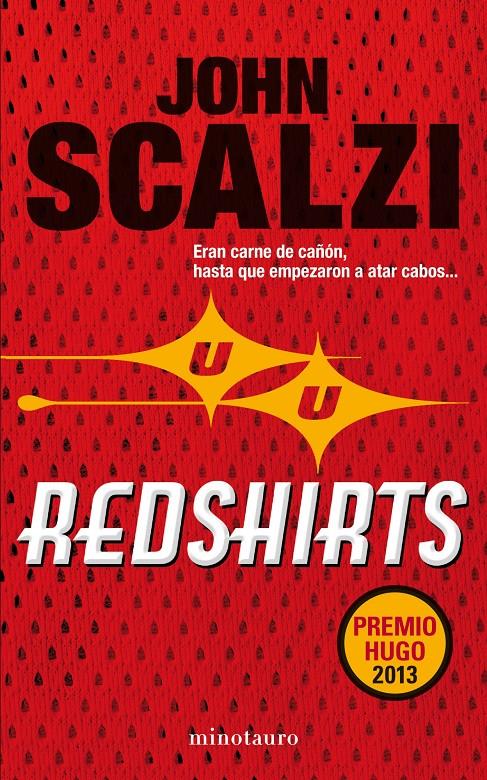 REDSHIRTS | 9788445001790 | SCALZI, JOHN | Galatea Llibres | Librería online de Reus, Tarragona | Comprar libros en catalán y castellano online