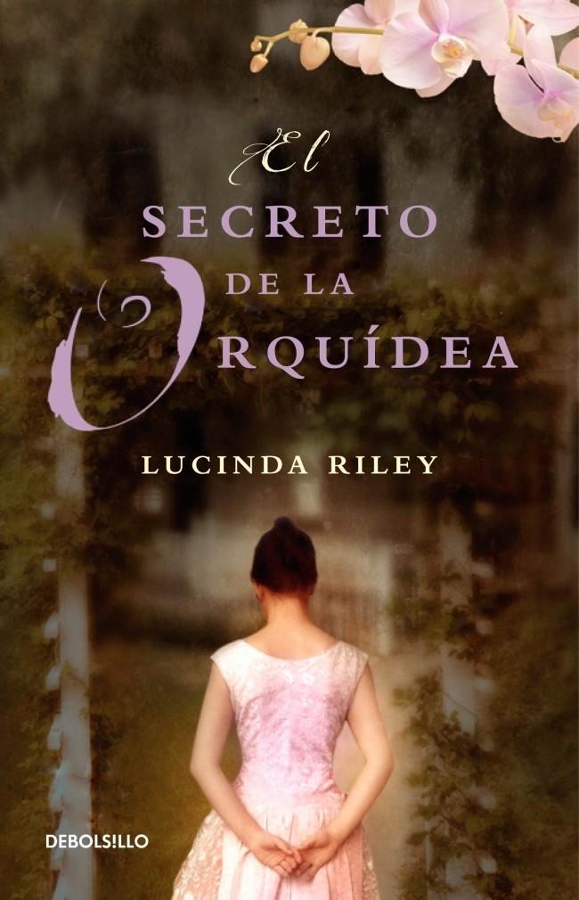 EL SECRETO DE LA ORQUÍDEA | 9788499895567 | RILEY, LUCINDA | Galatea Llibres | Librería online de Reus, Tarragona | Comprar libros en catalán y castellano online