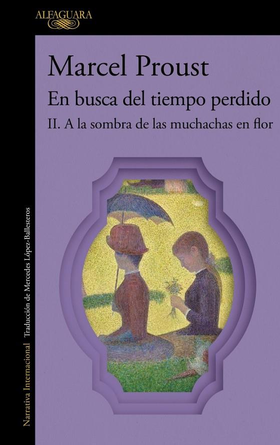 A LA SOMBRA DE LAS MUCHACHAS EN FLOR (EN BUSCA DEL TIEMPO PERDIDO 2) | 9788410299290 | PROUST, MARCEL | Galatea Llibres | Llibreria online de Reus, Tarragona | Comprar llibres en català i castellà online