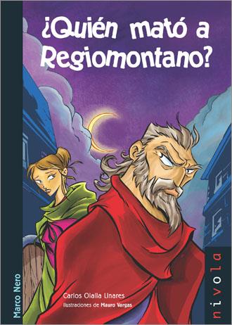 QUIEN MATO A REGIOMONTANO? | 9788496566521 | OLALLA LINARES, CARLOS | Galatea Llibres | Librería online de Reus, Tarragona | Comprar libros en catalán y castellano online