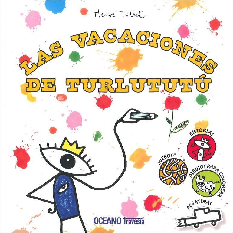 VACACIONES TURLUTUTU | 9786074008166 | TULLET, HERVE | Galatea Llibres | Llibreria online de Reus, Tarragona | Comprar llibres en català i castellà online