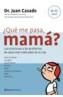 QUE ME PASA, MAMA? | 9788408058410 | CASADO FLORES, JUAN | Galatea Llibres | Librería online de Reus, Tarragona | Comprar libros en catalán y castellano online
