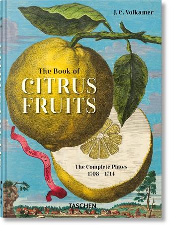 THE BOOK OF CITRUS FRUITS. 45TH ED. | 9783836594783 | LAUTERBACH, IRIS | Galatea Llibres | Llibreria online de Reus, Tarragona | Comprar llibres en català i castellà online