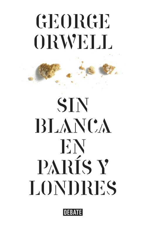 SIN BLANCA EN PARÍS Y LONDRES | 9788499920436 | ORWELL, GEORGE | Galatea Llibres | Librería online de Reus, Tarragona | Comprar libros en catalán y castellano online