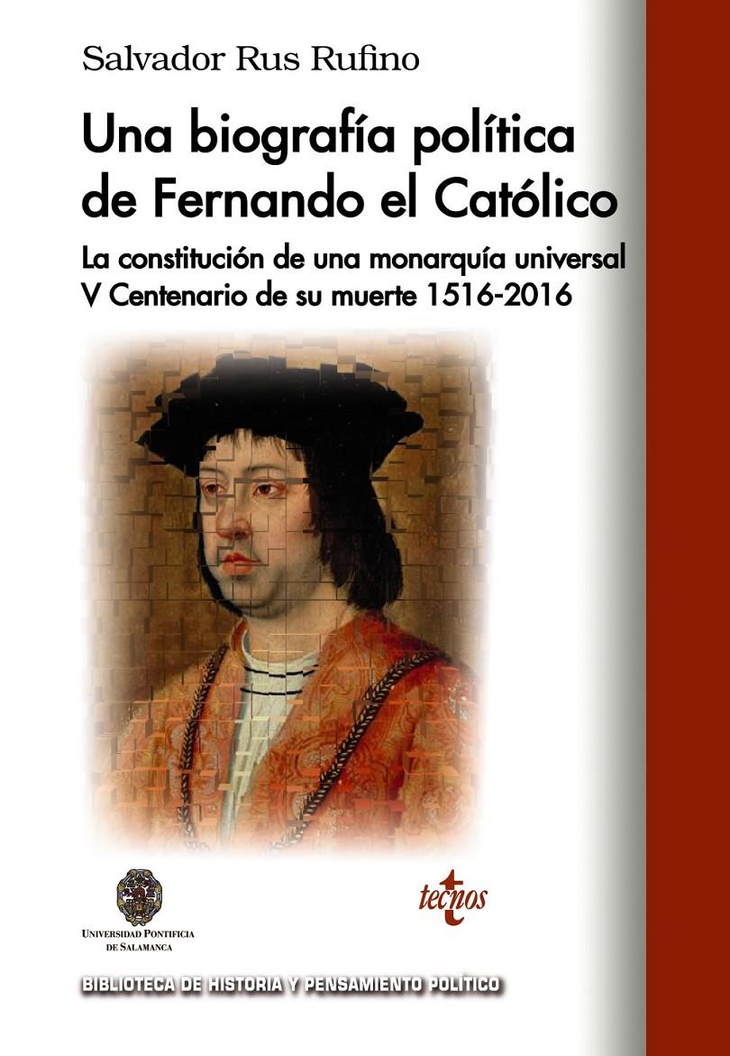 UNA BIOGRAFÍA POLÍTICA DE FERNANDO EL CATÓLICO | 9788430968268 | RUS RUFINO, SALVADOR | Galatea Llibres | Librería online de Reus, Tarragona | Comprar libros en catalán y castellano online
