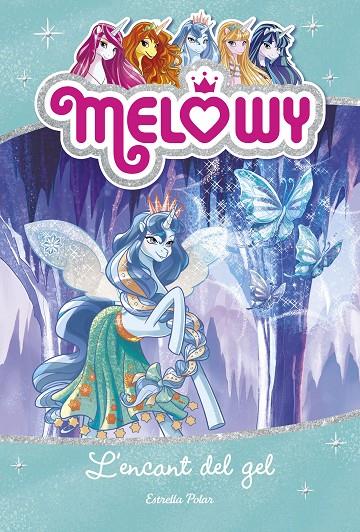 MELOWY 4. L'ENCANT DEL GEL | 9788491371830 | STAR, DANIELLE | Galatea Llibres | Librería online de Reus, Tarragona | Comprar libros en catalán y castellano online
