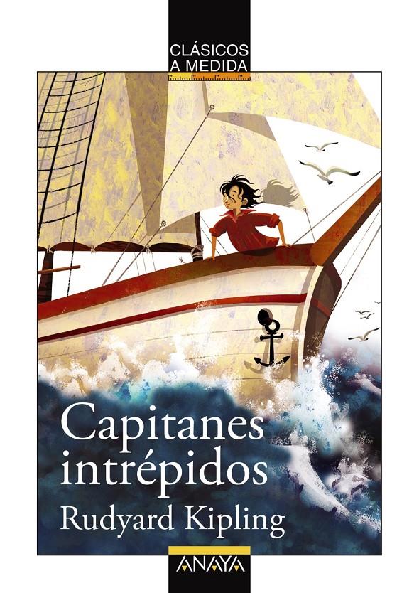 CAPITANES INTRÉPIDOS | 9788467840087 | KIPLING, RUDYARD | Galatea Llibres | Llibreria online de Reus, Tarragona | Comprar llibres en català i castellà online