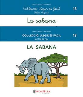 LA SABANA. LLEGIR ES FACIL | 9788419565044 | CUBINSÀ ADSUAR, NÚRIA/RIBES RIERA, MERITXELL | Galatea Llibres | Llibreria online de Reus, Tarragona | Comprar llibres en català i castellà online