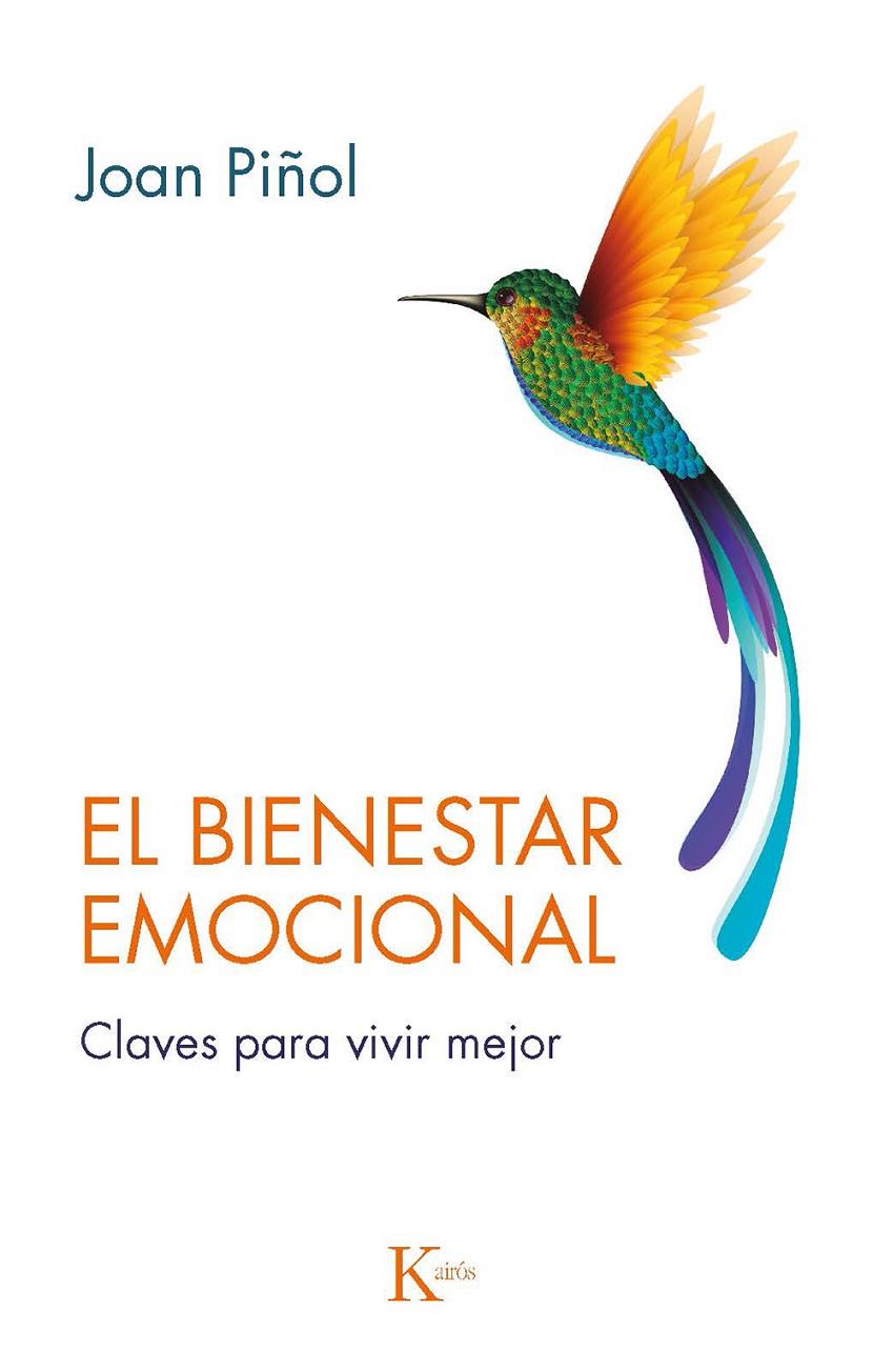 EL BIENESTAR EMOCIONAL | 9788499888057 | PIÑOL, JOAN | Galatea Llibres | Librería online de Reus, Tarragona | Comprar libros en catalán y castellano online