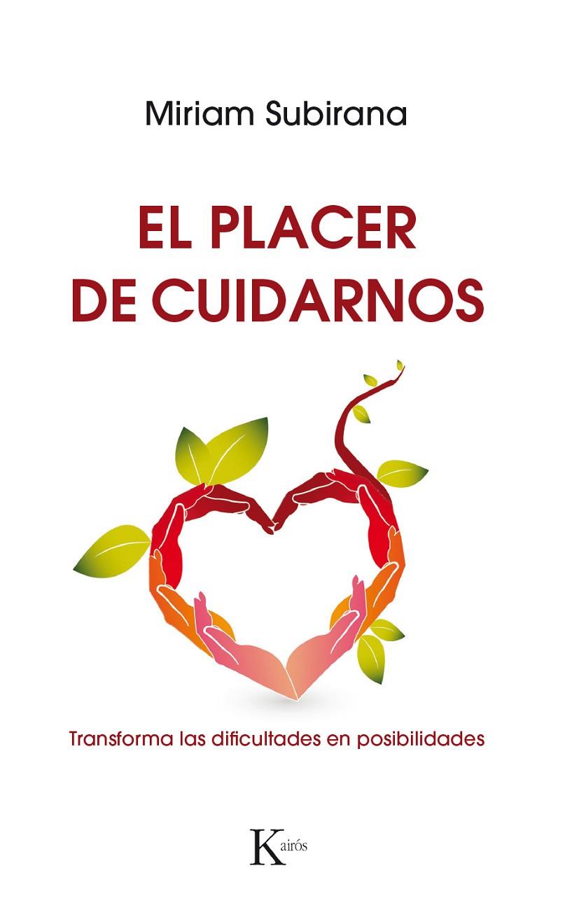 EL PLACER DE CUIDARNOS | 9788499886220 | SUBIRANA, MIRIAM | Galatea Llibres | Librería online de Reus, Tarragona | Comprar libros en catalán y castellano online