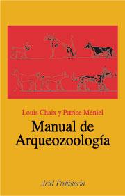 MANUAL DE ARQUEOZOOLOGÍA | 9788434467729 | CHAIX, LOUIS | Galatea Llibres | Librería online de Reus, Tarragona | Comprar libros en catalán y castellano online