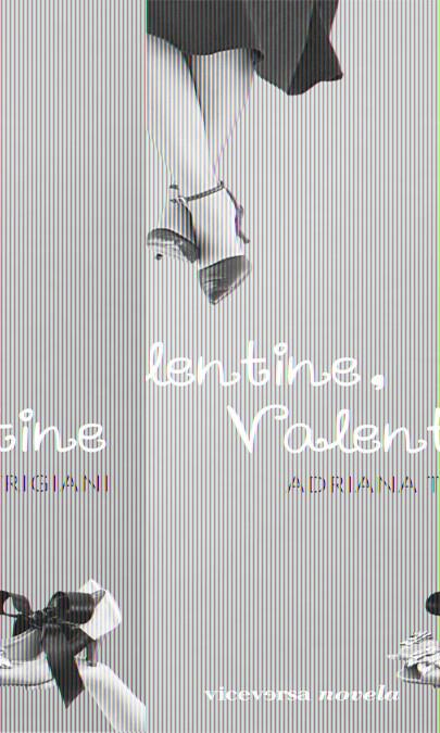 VALENTINE, VALENTINE | 9788492819812 | TRIGIANI, ADRIANA | Galatea Llibres | Librería online de Reus, Tarragona | Comprar libros en catalán y castellano online