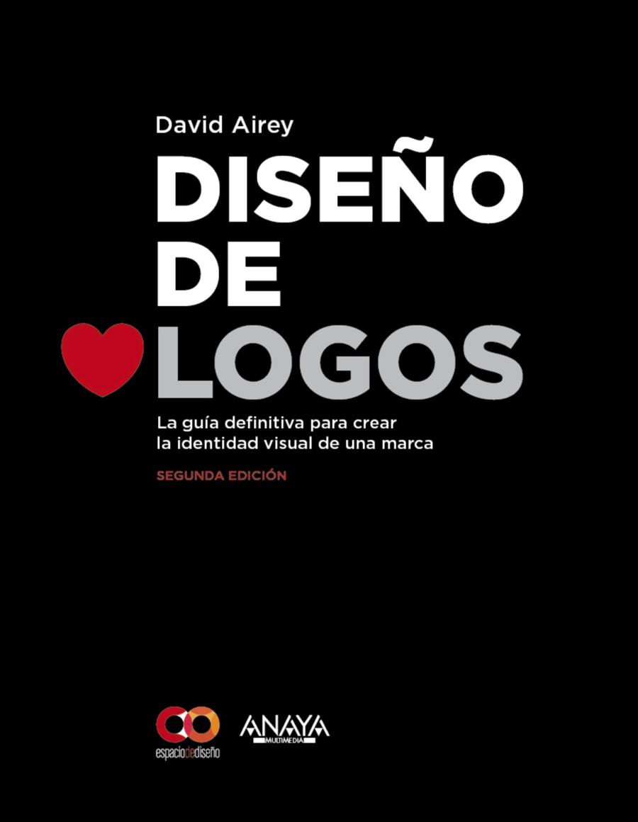 DISEÑO DE LOGOS. SEGUNDA EDICIÓN | 9788441537439 | AIREY, DAVID | Galatea Llibres | Llibreria online de Reus, Tarragona | Comprar llibres en català i castellà online