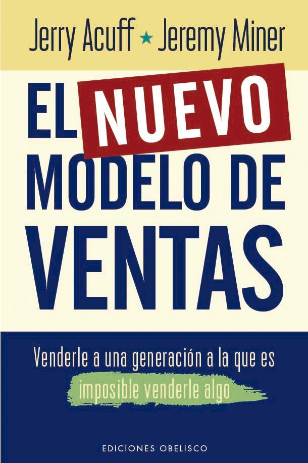 EL NUEVO MODELO DE VENTAS | 9788411721059 | ACUFF, JERRY/MINER, JEREMY | Galatea Llibres | Llibreria online de Reus, Tarragona | Comprar llibres en català i castellà online