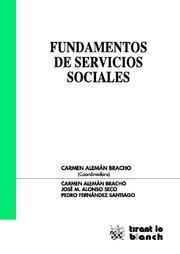 FUNDAMENTOS DE SERVICIOS SOCIALES | 9788498768893 | CARMEN ALEMÁN BRACHO/JOSÉ M. ALONSO SECO/PEDRO FERNÁNDEZ SANTIAGO | Galatea Llibres | Librería online de Reus, Tarragona | Comprar libros en catalán y castellano online