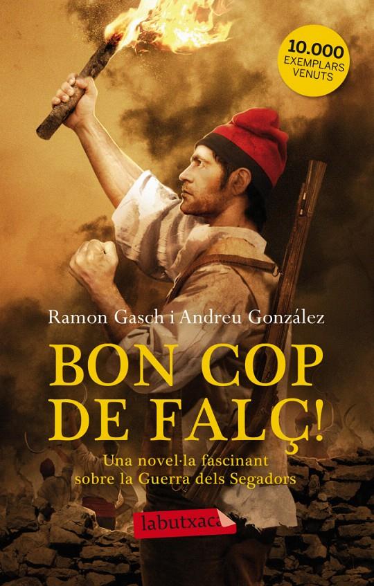 BON COP DE FALÇ! | 9788499306087 | GONZÁLEZ, ANDREU/RAMÓN GASCH | Galatea Llibres | Librería online de Reus, Tarragona | Comprar libros en catalán y castellano online