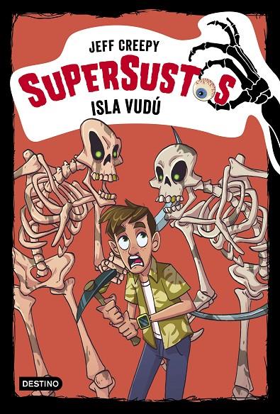 ISLA VUDÚ. SUPERSUSTOS 8 | 9788408209782 | CREEPY, JEFF | Galatea Llibres | Librería online de Reus, Tarragona | Comprar libros en catalán y castellano online