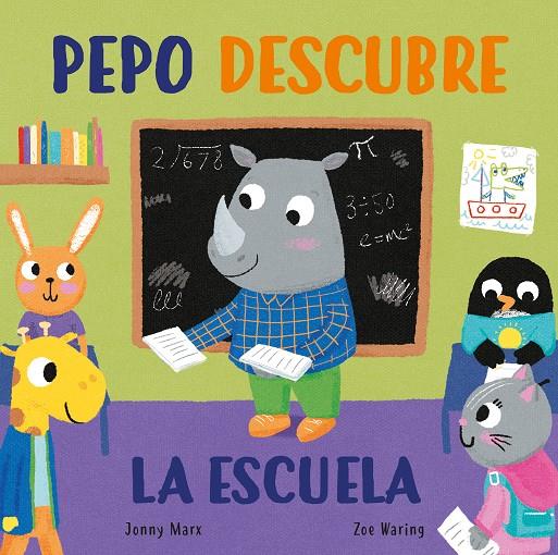 PEPO DESCUBRE EL COLE (ABRE Y DESCUBRE) | 9788448856038 | MARX, JONNY/WARING, ZOE | Galatea Llibres | Llibreria online de Reus, Tarragona | Comprar llibres en català i castellà online