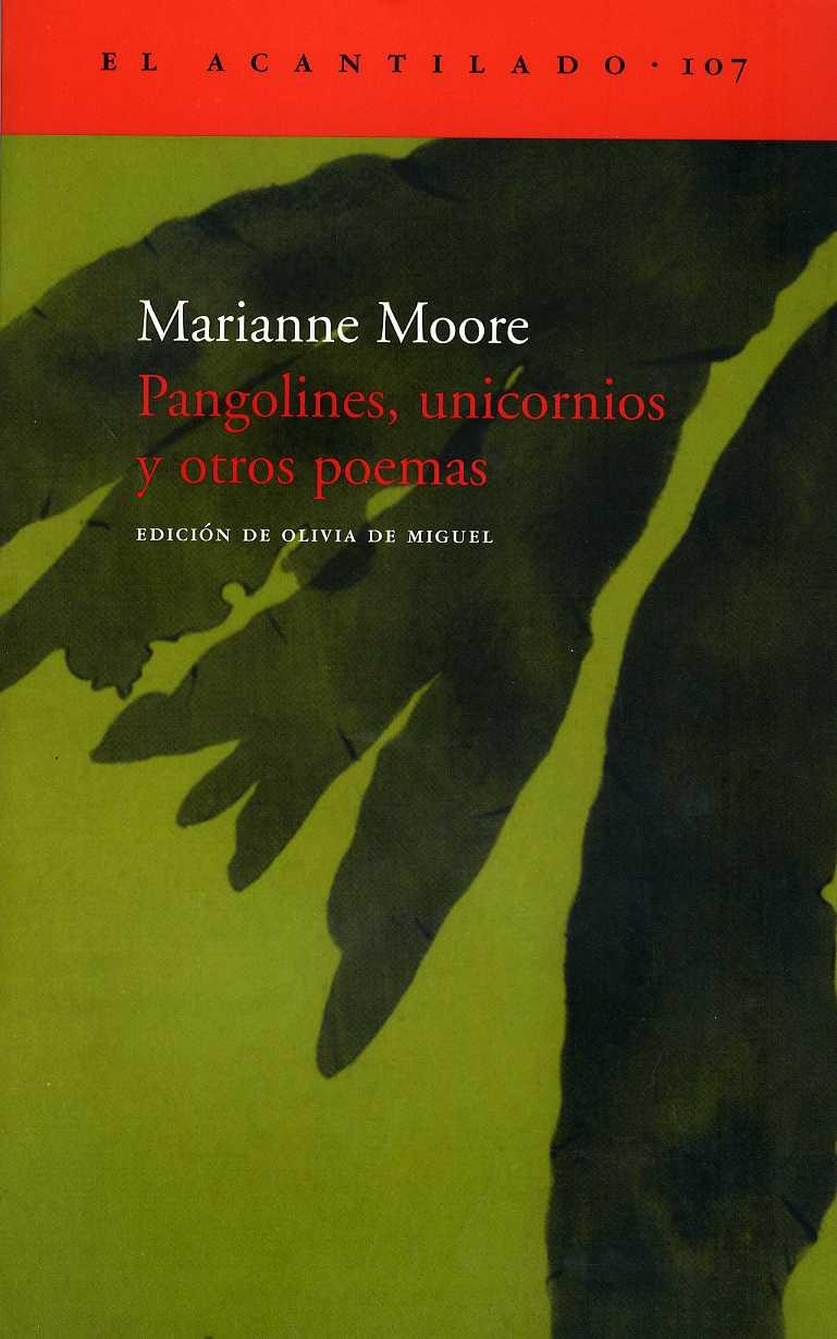 PANGOLINES, UNICORNIOS Y OTROS POEMAS | 9788496136076 | MOORE, MARIANNE | Galatea Llibres | Librería online de Reus, Tarragona | Comprar libros en catalán y castellano online