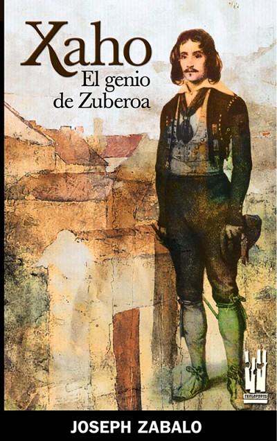 XAHO EL GENIO DE ZUBEROA | 9788481363067 | ZABALO, JOSEPH | Galatea Llibres | Llibreria online de Reus, Tarragona | Comprar llibres en català i castellà online