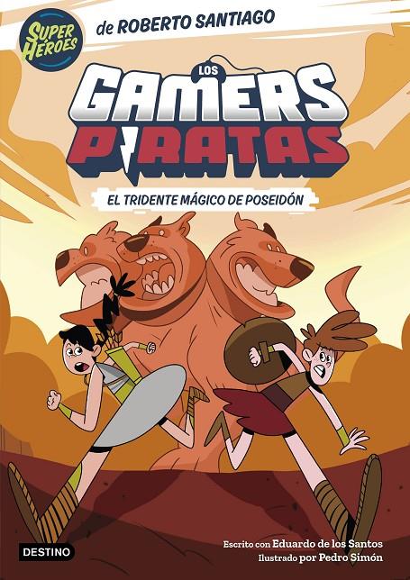 LOS GAMERS PIRATAS 3. EL TRIDENTE MÁGICO DE POSEIDÓN | 9788408275398 | SANTIAGO, ROBERTO/SANTOS MOLINA, EDUARDO DE LOS | Galatea Llibres | Librería online de Reus, Tarragona | Comprar libros en catalán y castellano online