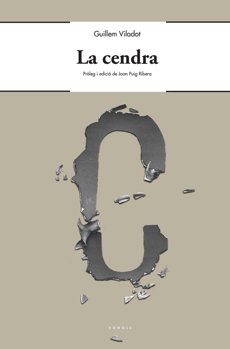 LA CENDRA | 9788494994043 | VILADOT, GUILLEM | Galatea Llibres | Llibreria online de Reus, Tarragona | Comprar llibres en català i castellà online