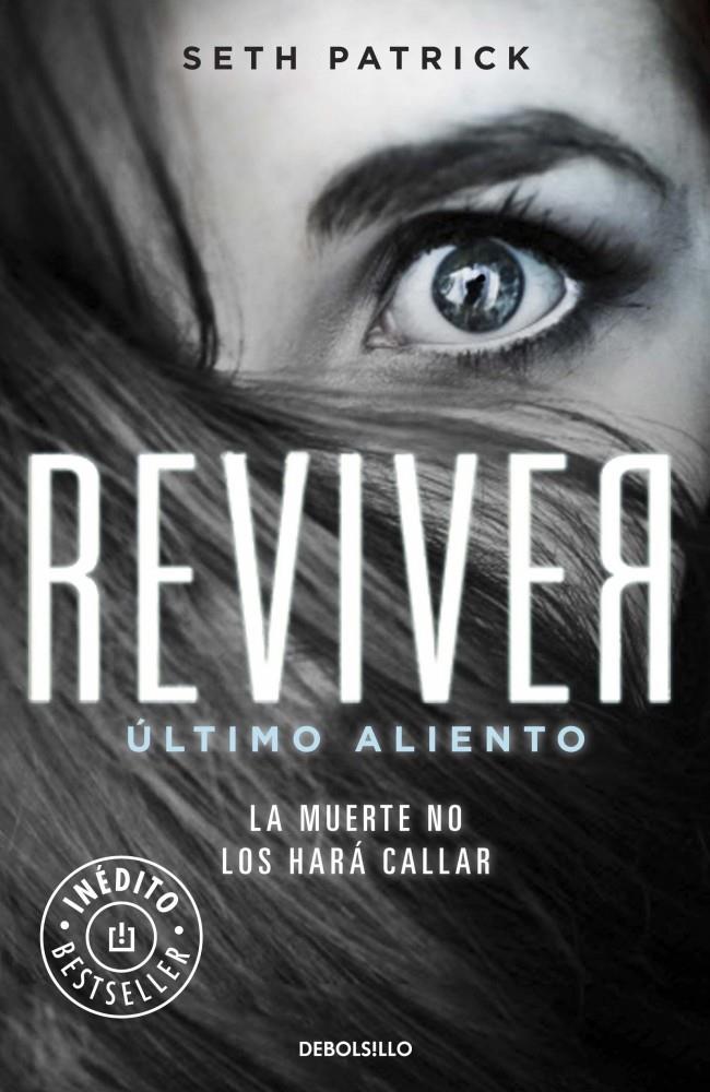 REVIVER. ÚLTIMO ALIENTO | 9788490328767 | SETH, PATRICK | Galatea Llibres | Librería online de Reus, Tarragona | Comprar libros en catalán y castellano online