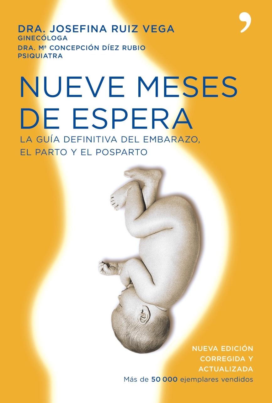 NUEVE MESES DE ESPERA | 9788484607731 | RUIZ VEGA, JOSEFINA/DÍEZ RUBIO, MARÍA CONCEPCIÓN | Galatea Llibres | Librería online de Reus, Tarragona | Comprar libros en catalán y castellano online