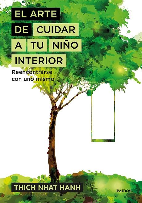EL ARTE DE CUIDAR A TU NIÑO INTERIOR | 9788449333309 | NHAT HANH, THICH | Galatea Llibres | Llibreria online de Reus, Tarragona | Comprar llibres en català i castellà online