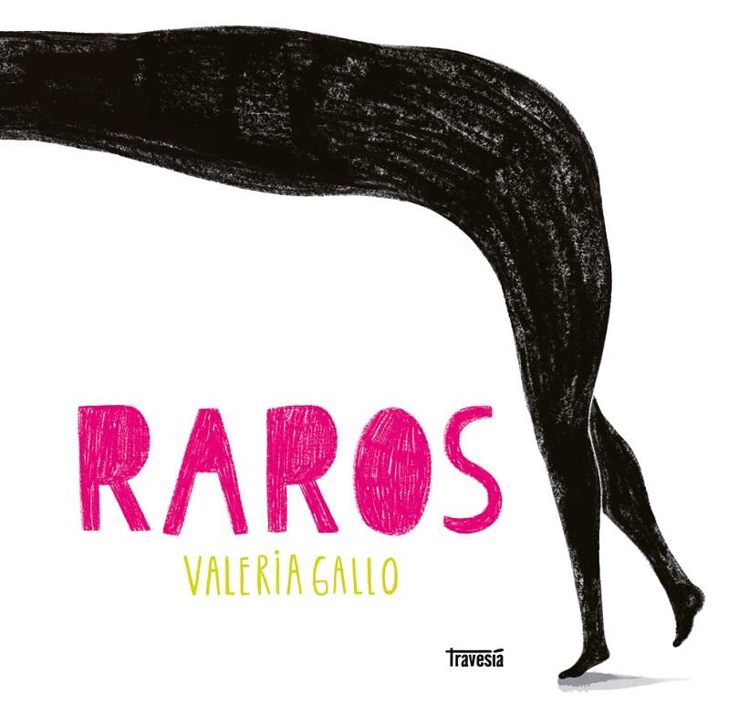 RAROS | 9786075841007 | GALLO, VALERIA | Galatea Llibres | Librería online de Reus, Tarragona | Comprar libros en catalán y castellano online