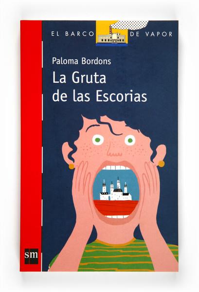 GRUTA DE LAS ESCORIAS | 9788467543100 | BORDONS GANGAS, PALOMA | Galatea Llibres | Librería online de Reus, Tarragona | Comprar libros en catalán y castellano online