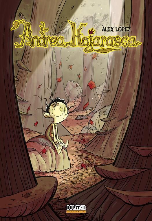 ANDREA HOJARASCA | 9788415296874 | LÓPEZ, ÁLEX | Galatea Llibres | Llibreria online de Reus, Tarragona | Comprar llibres en català i castellà online