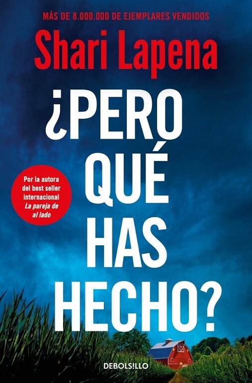PERO QUÉ HAS HECHO? | 9788466381895 | LAPENA, SHARI | Galatea Llibres | Librería online de Reus, Tarragona | Comprar libros en catalán y castellano online
