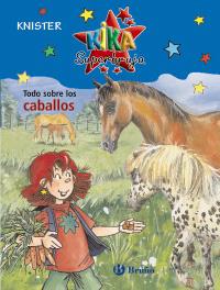 TODO SOBRE LOS CABALLOS | 9788421682890 | KNISTER | Galatea Llibres | Llibreria online de Reus, Tarragona | Comprar llibres en català i castellà online