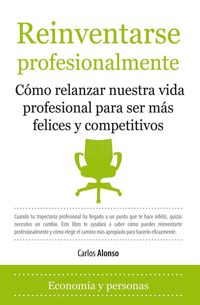 REINVENTARSE PROFESIONALMENTE | 9788492924141 | ALONSO RODRIGUEZ, CARLOS | Galatea Llibres | Llibreria online de Reus, Tarragona | Comprar llibres en català i castellà online