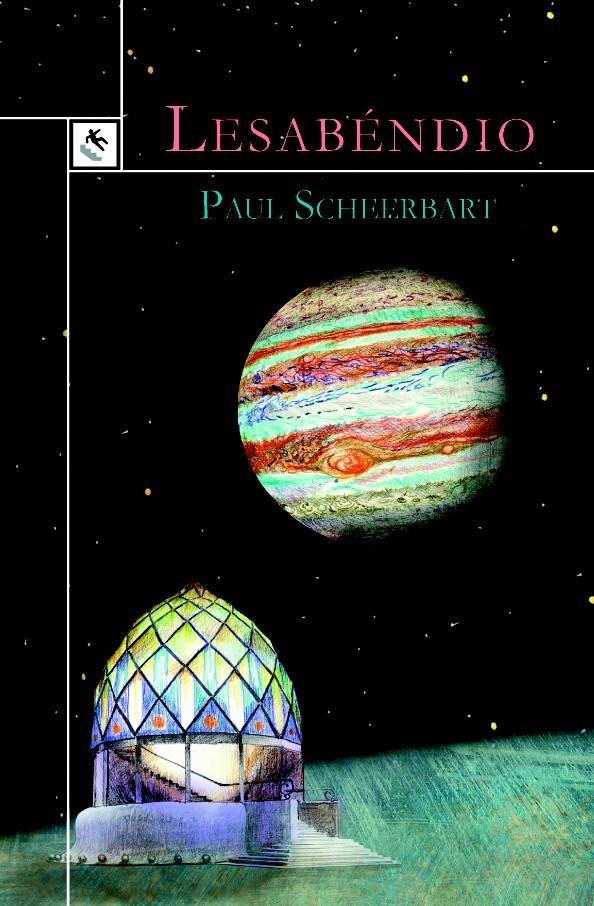 LESABÉNDIO | 9788494253447 | SCHEERBART, PAUL | Galatea Llibres | Librería online de Reus, Tarragona | Comprar libros en catalán y castellano online