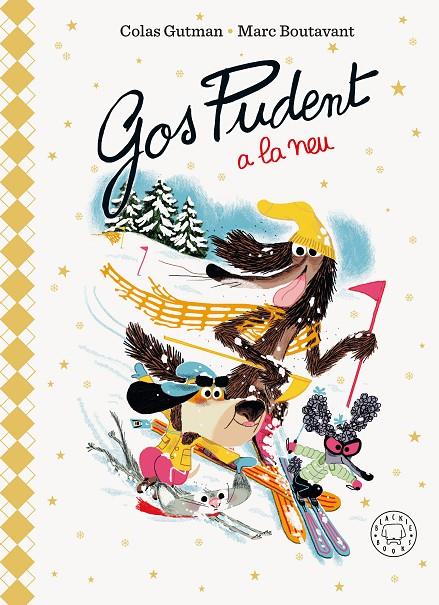 GOS PUDENT A LA NEU (EDICIÓ DELUXE) | 9788410323919 | GUTMAN, COLAS | Galatea Llibres | Llibreria online de Reus, Tarragona | Comprar llibres en català i castellà online