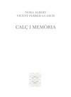 CALÇ I MEMÒRIA | 9788427309043 | ALVARADO I ESTEVE, HELENA | Galatea Llibres | Librería online de Reus, Tarragona | Comprar libros en catalán y castellano online