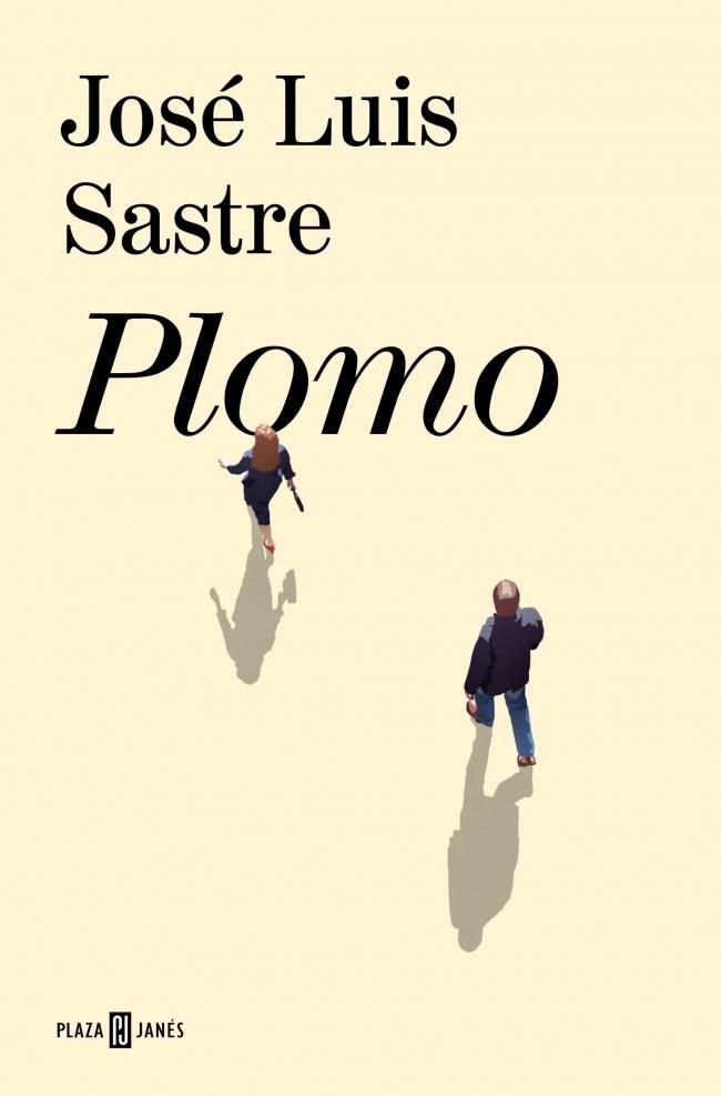 PLOMO | 9788401037108 | SASTRE, JOSÉ LUIS | Galatea Llibres | Llibreria online de Reus, Tarragona | Comprar llibres en català i castellà online