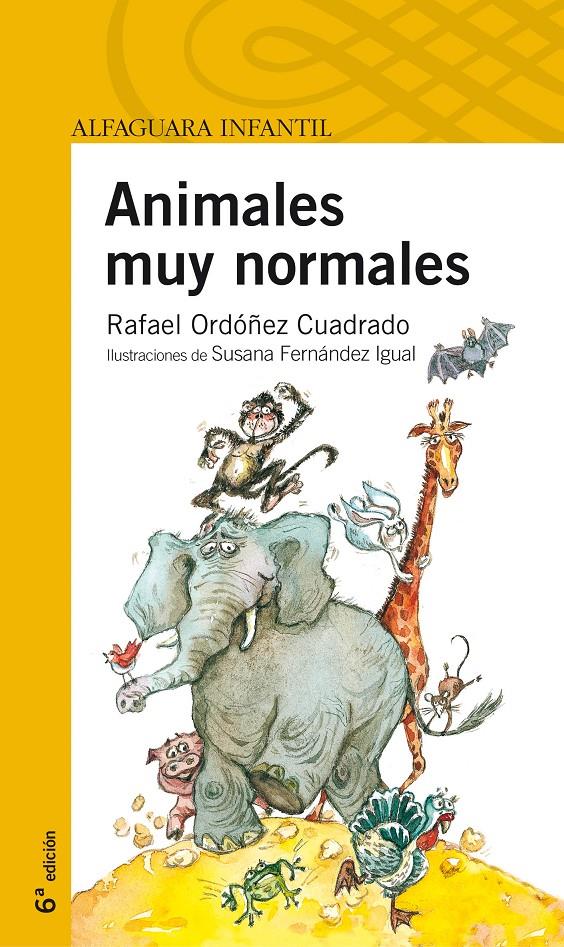 ANIMALES MUY NORMALES | 9788420451077 | ORDOÑEZ CUADRADO, RAFAEL | Galatea Llibres | Librería online de Reus, Tarragona | Comprar libros en catalán y castellano online
