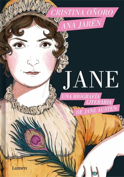 JANE. UNA BIOGRAFÍA LITERARIA DE JANE AUSTEN | 9788426431929 | OÑORO, CRISTINA/JARÉN, ANA | Galatea Llibres | Llibreria online de Reus, Tarragona | Comprar llibres en català i castellà online