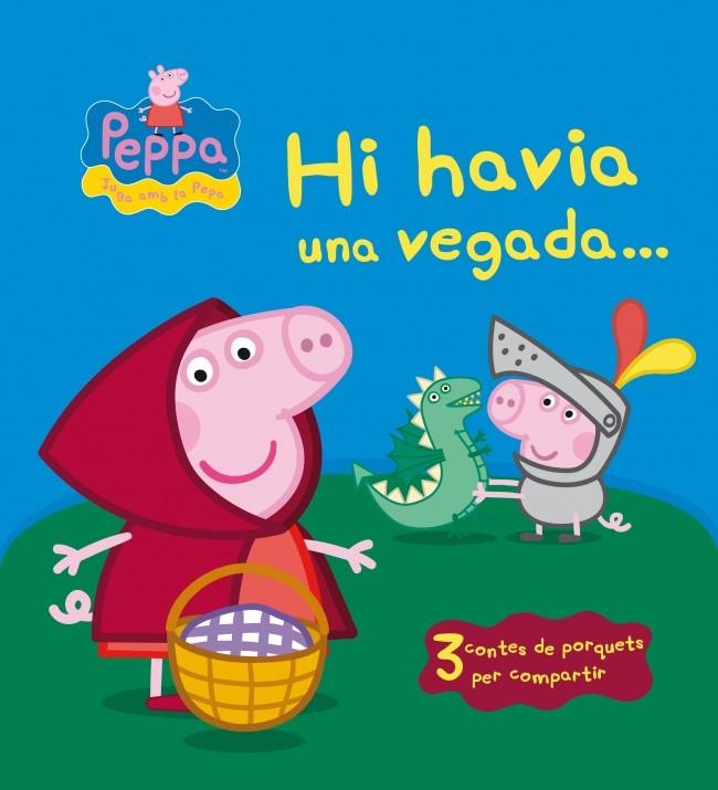 HI HAVIA UNA VEGADA... PEPA, LA PORQUETA | 9788448836450 | Galatea Llibres | Llibreria online de Reus, Tarragona | Comprar llibres en català i castellà online